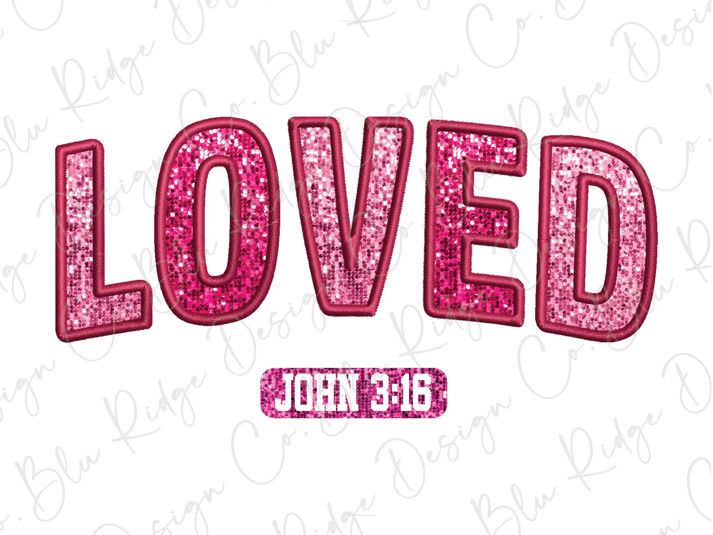 the word loved in pink glitter on a white background