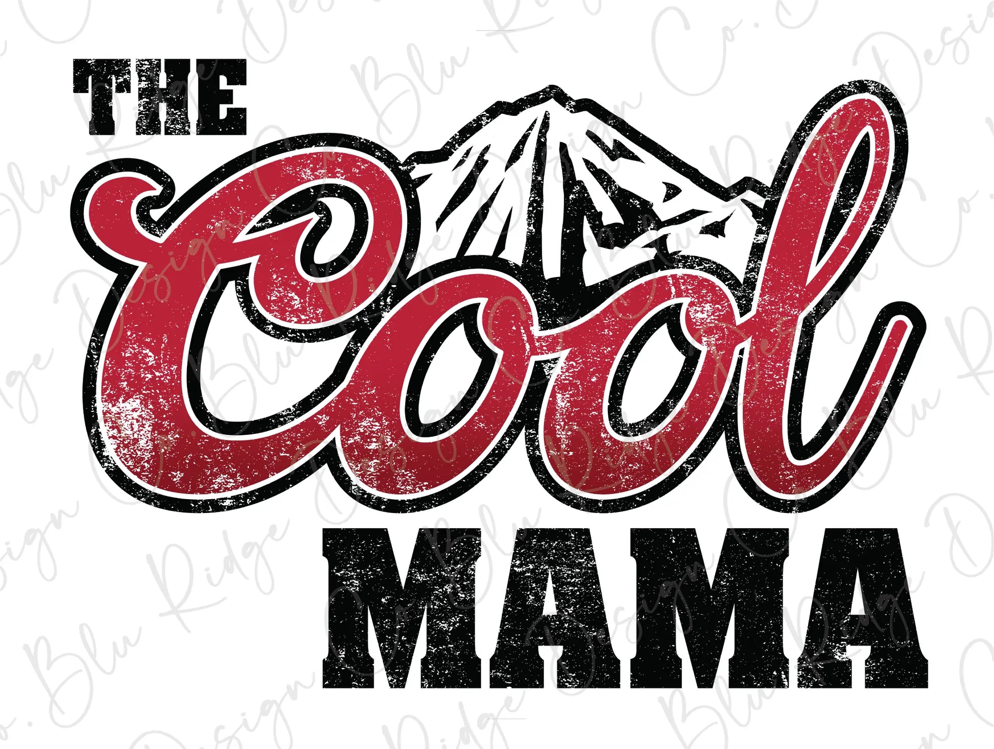 The Cool Mama Trendy Mother's Design Direct To Film (DTF) Transfer BluRidgeDesignCo