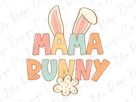 Easter Mama Bunny Colorful Ears and Tail Direct To Film (DTF) Transfer