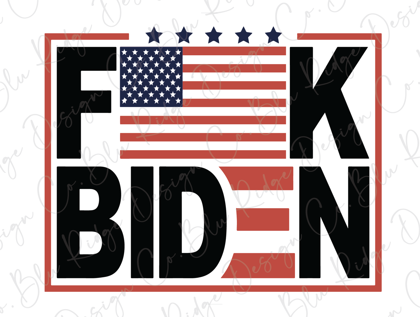 FJB American Flag White or Black Letters Direct To Film (DTF) Transfer