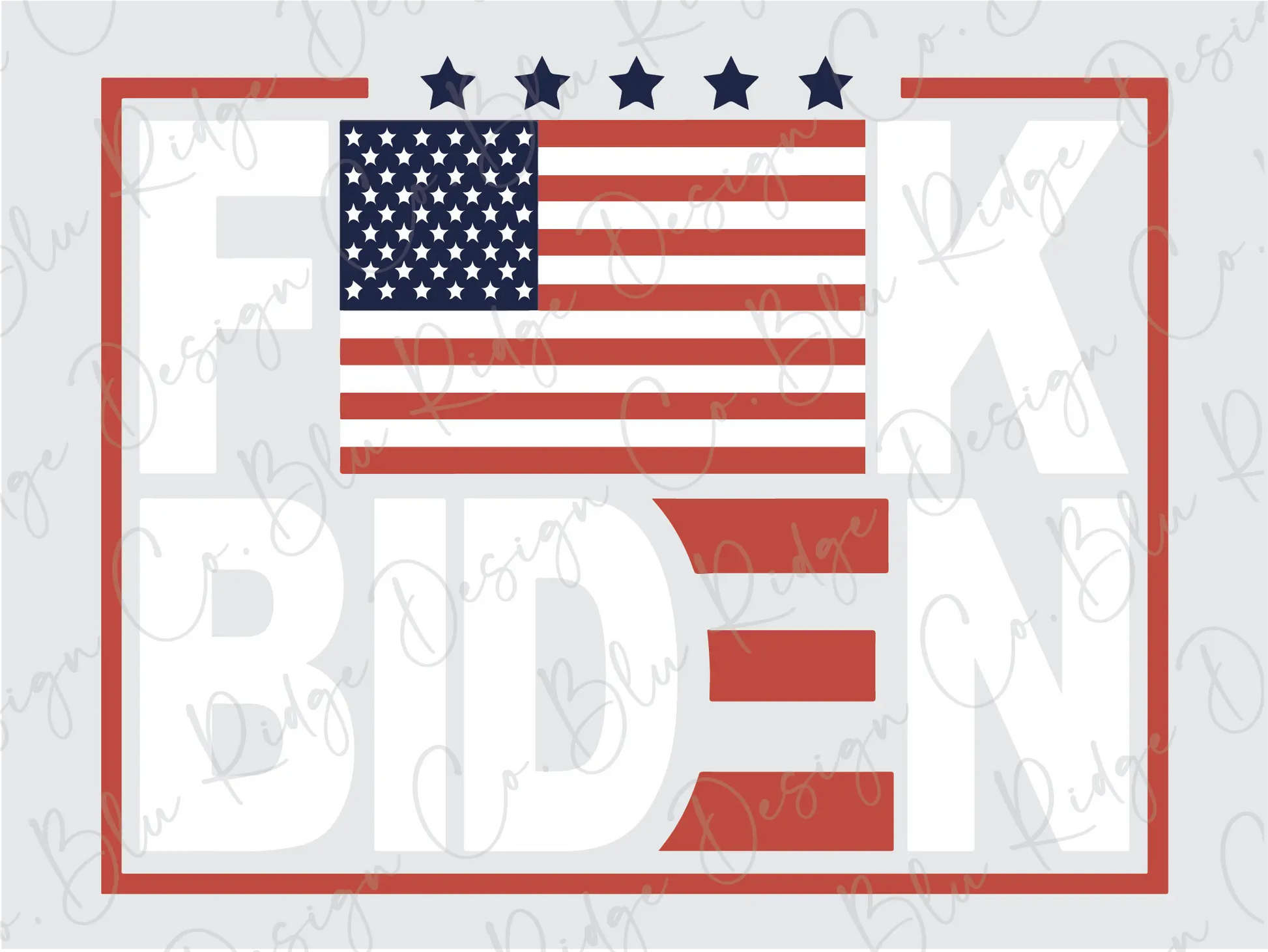 FJB American Flag White or Black Letters Direct To Film (DTF) Transfer BluRidgeDesignCo