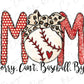 Leopard Baseball Mom, Sorry. Can't. Baseball. Bye. Direct to Film (DTF) Transfer