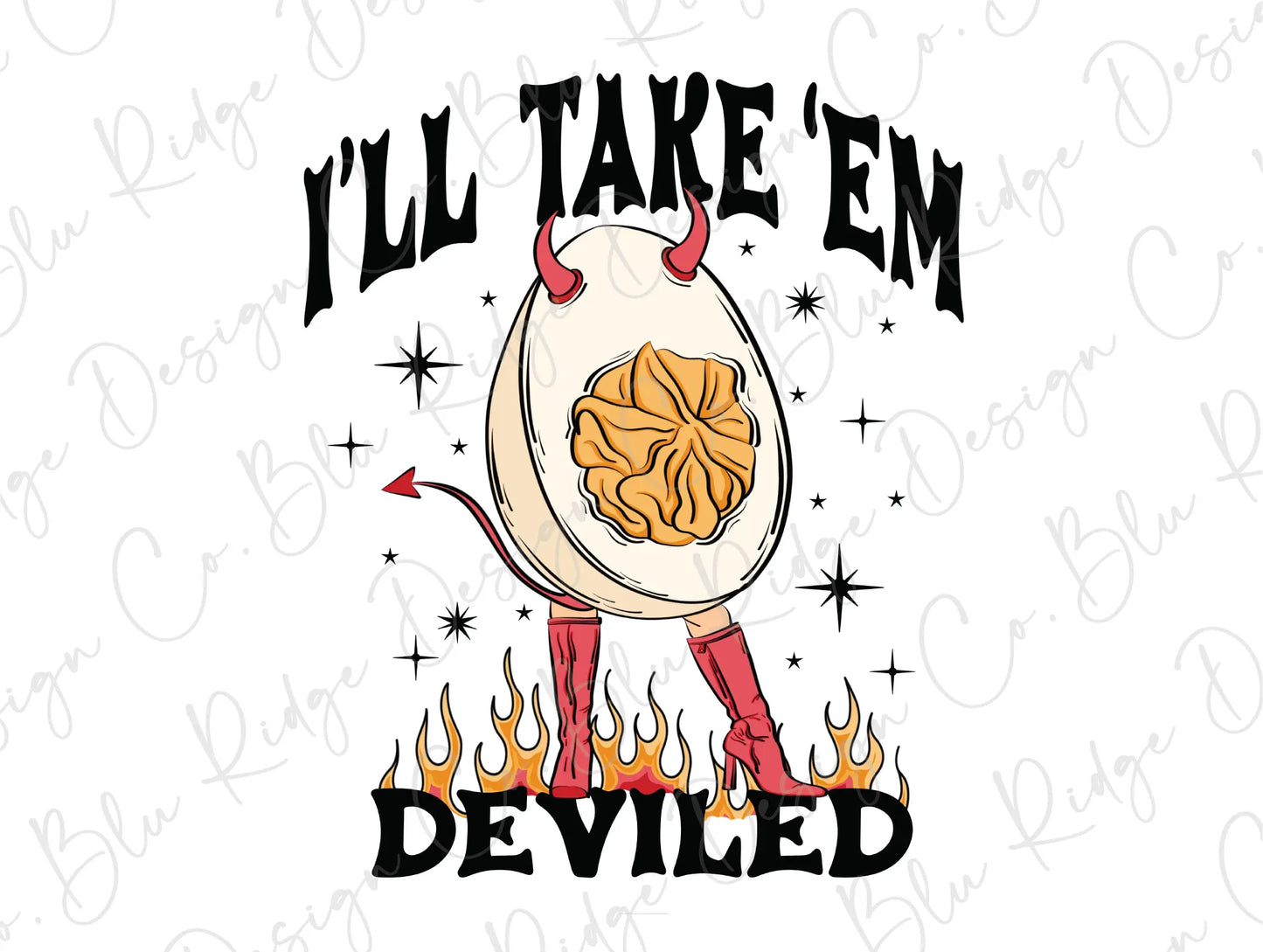 i'll take'em deviled shirt design