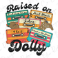 Raised on Dolly Retro Music Design Direct to Film (DTF) Transfer
