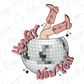 Retro Howdy New Year Disco Ball Cowgirl Direct to Film (DTF) Transfer