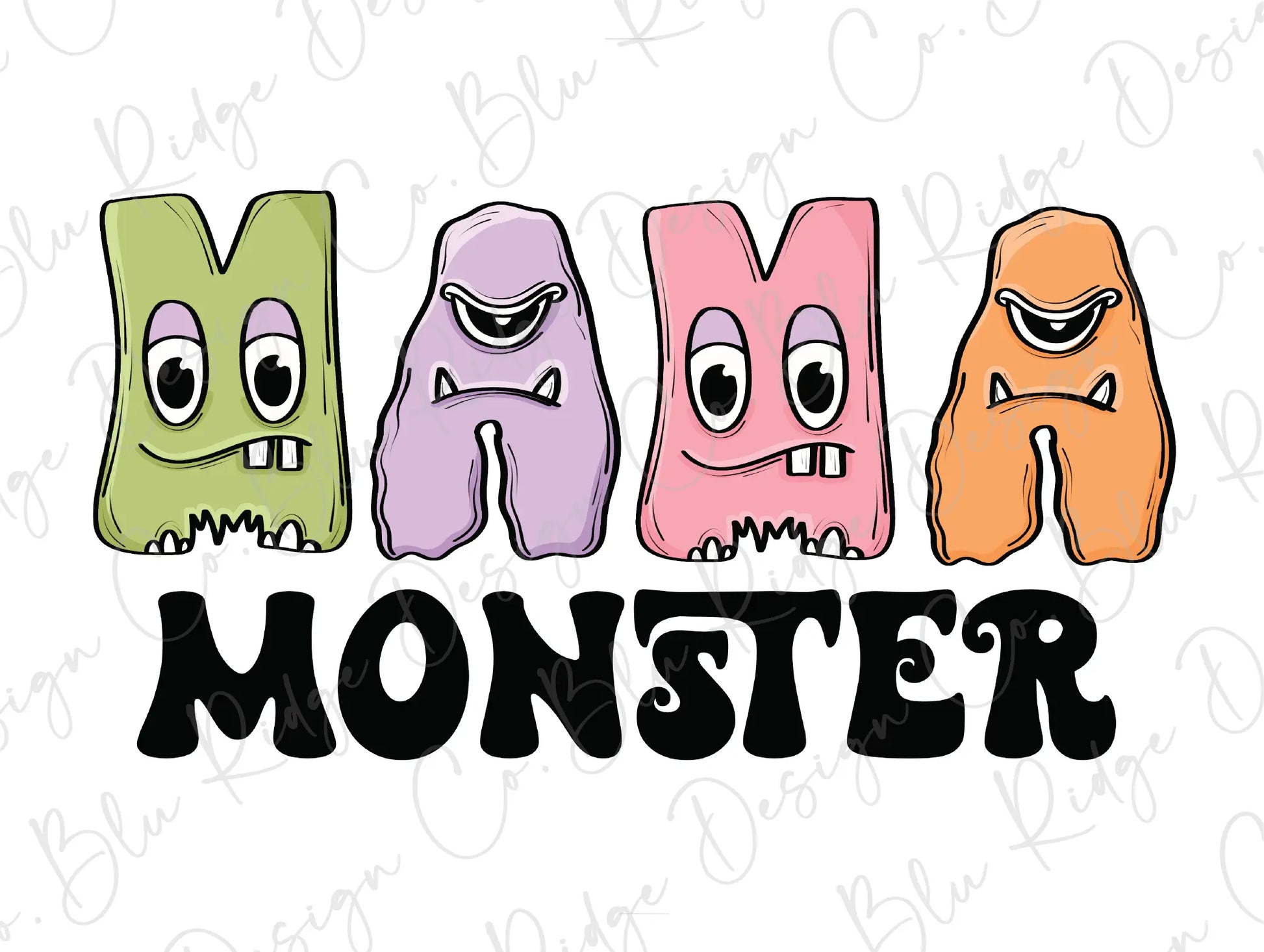 Mama Monster Cute Halloween Design Direct To Film (DTF) Transfer BluRidgeDesignCo