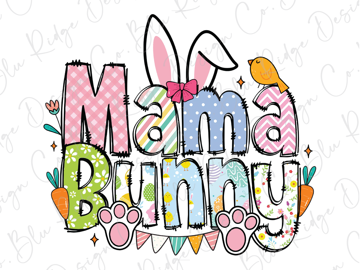 the word mama bunny is surrounded by bunny ears