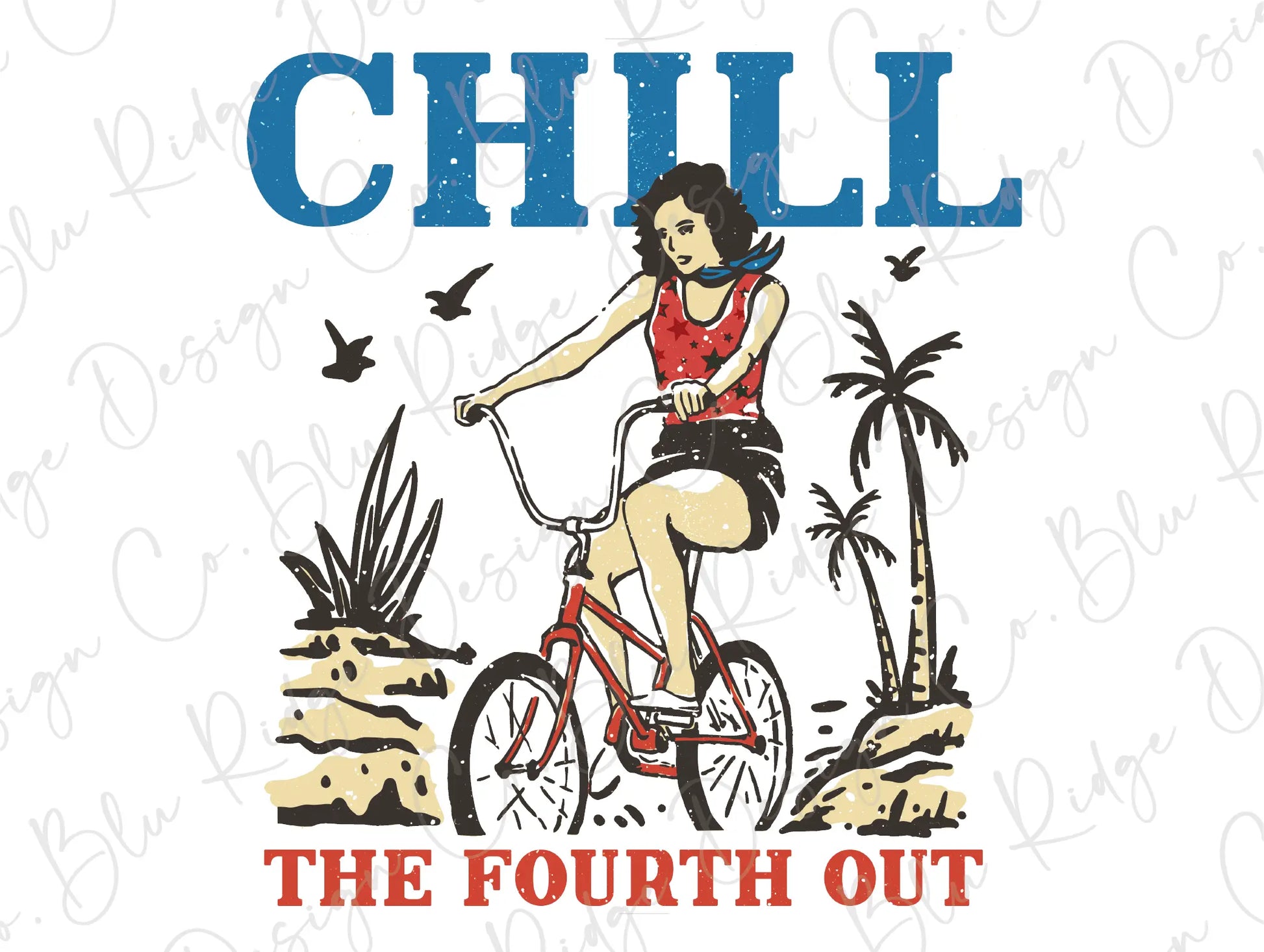 Chill the Fourth out Western July 4th Direct To film (DTF) Transfer BluRidgeDesignCo