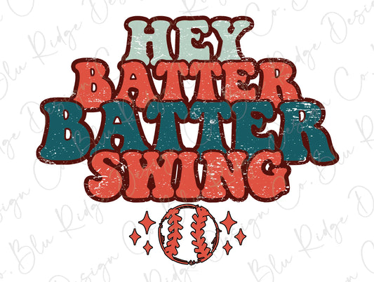 Hey Batter Batter Swing Baseball Direct To Film (DTF) Transfer BluRidgeDesignCo