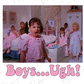 Boys....Ugh! Little Rascals Valentines Day Direct To Film (DTF) Transfer