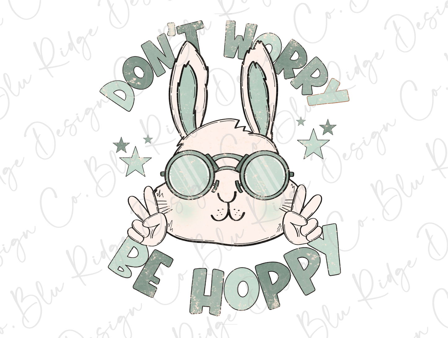 Don't Worry be Hoppy boy cool Easter bunny Direct To Film (DTF) Transfer