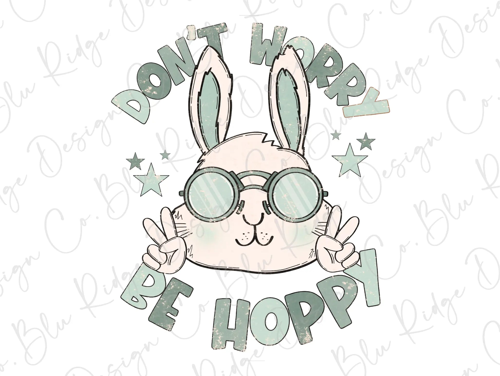 Don't Worry be Hoppy boy cool Easter bunny Direct To Film (DTF) Transfer BluRidgeDesignCo