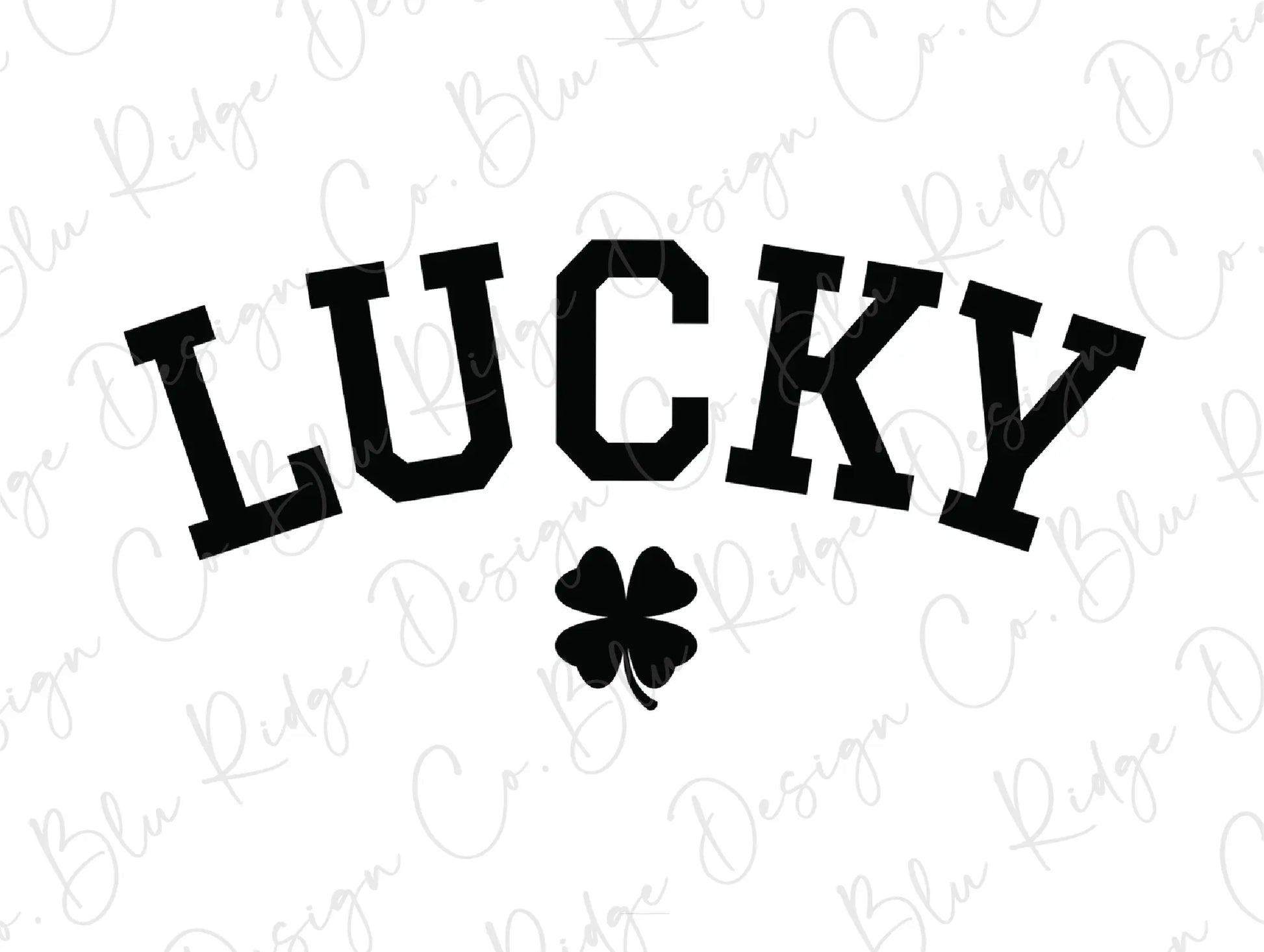 Lucky Clover St Patrick's Day Direct To Film (DTF) Transfer BluRidgeDesignCo