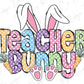 a teacher bunny svg file with the words teacher bunny