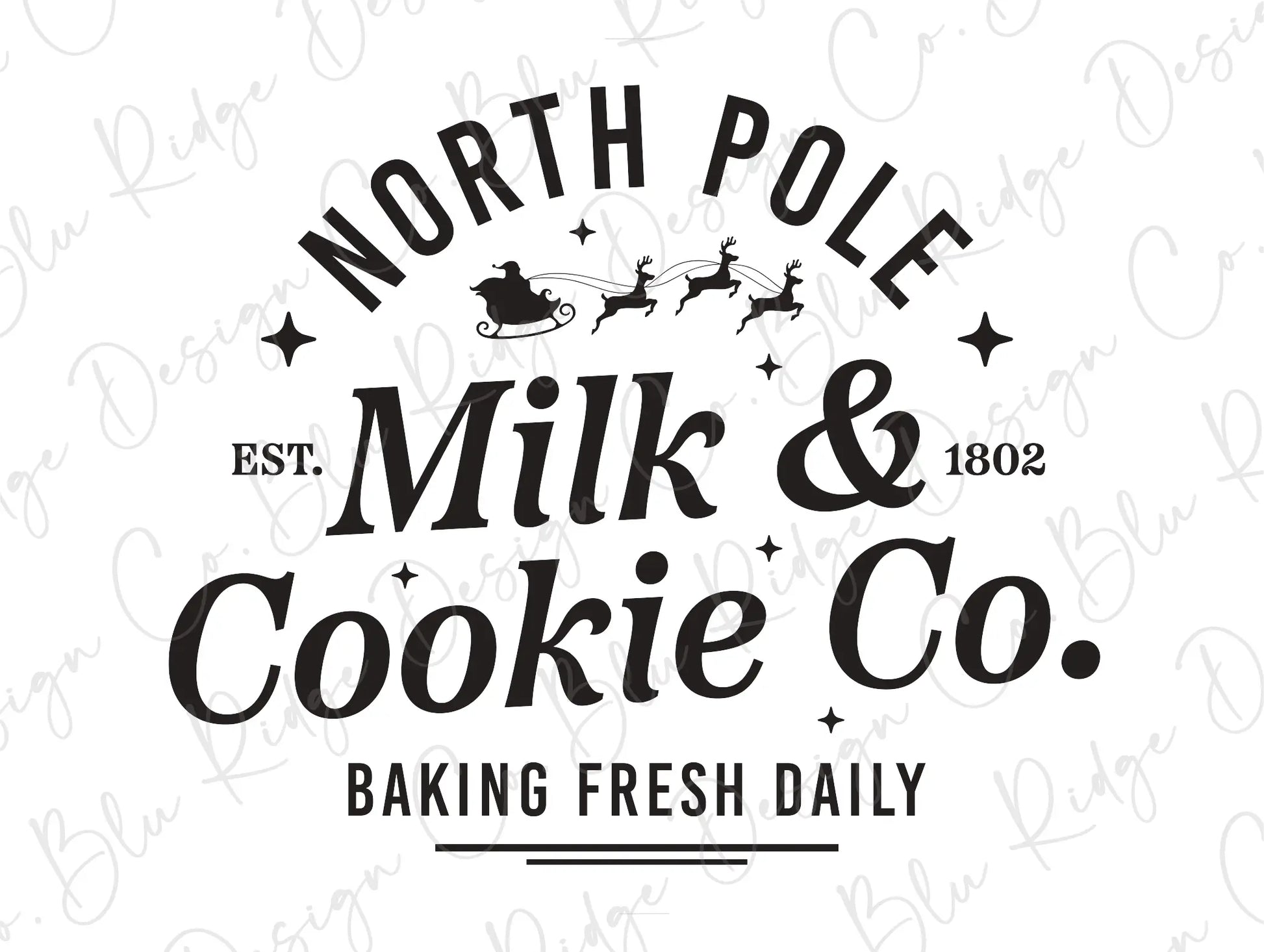 North Pole Milk and Cookie Company Direct To Film (DTF) Transfer BluRidgeDesignCo