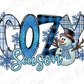 Cozy Season Christmas Snowman Direct To Film (DTF) Transfer