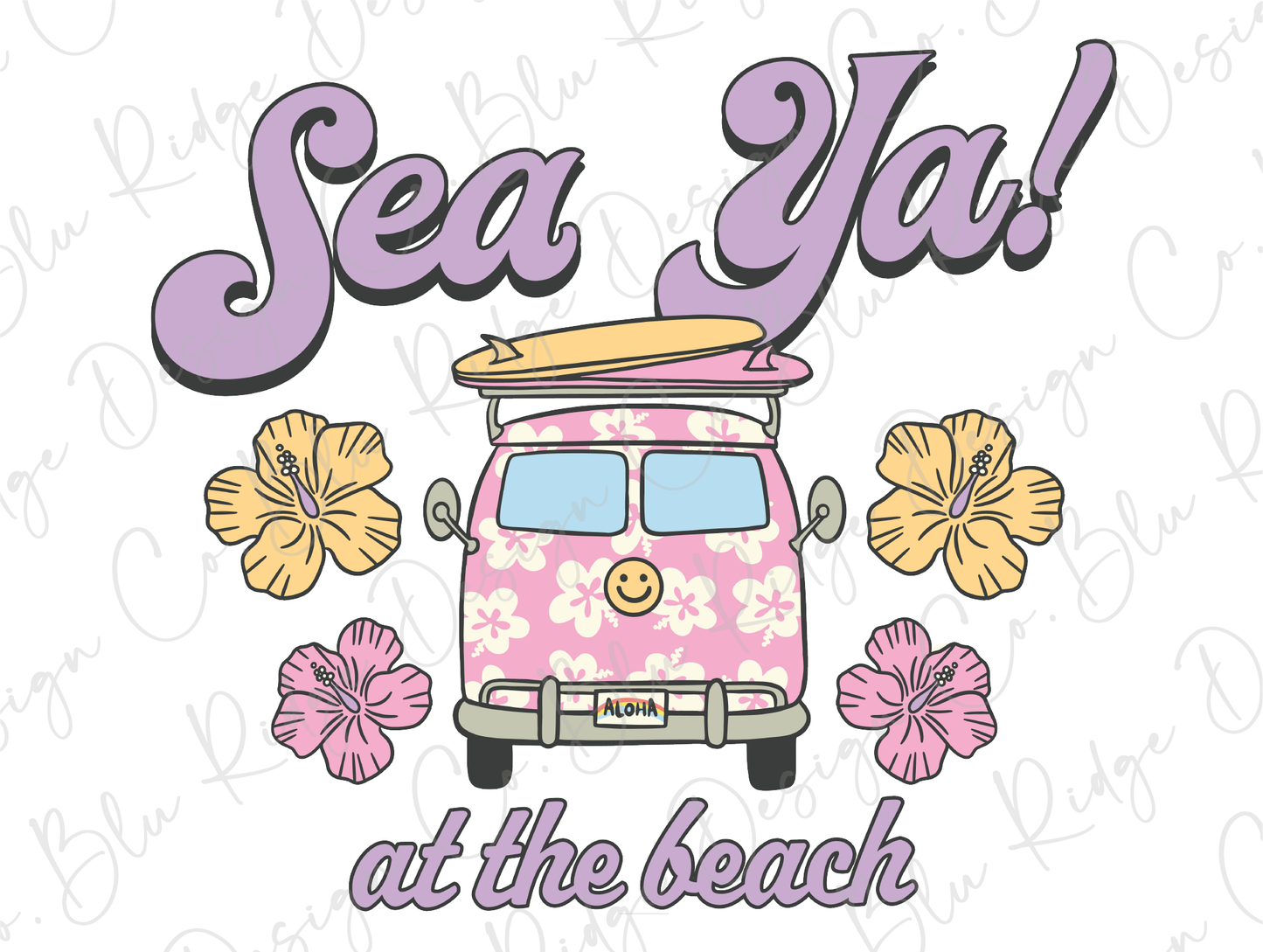 Sea Ya! At the Beach Retro Groovy Van Direct to Film (DTF) Transfer