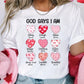 a woman wearing a t - shirt that says god says i am