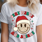 Stay Merry and Bright Santa Claus Smiley Direct to Film (DTF) Transfer