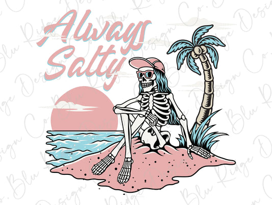 Always Salty Retro Beachy Skeleton Direct to Film (DTF) Transfer BluRidgeDesignCo