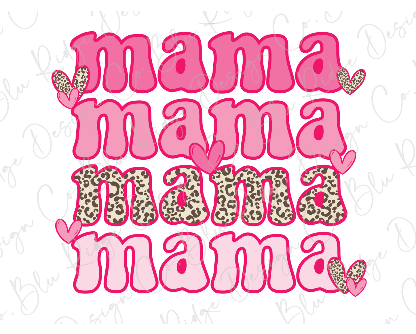 Valentine's Day Mama Mama Mama Pink Leopard Hearts Direct To Film (DTF) Transfer