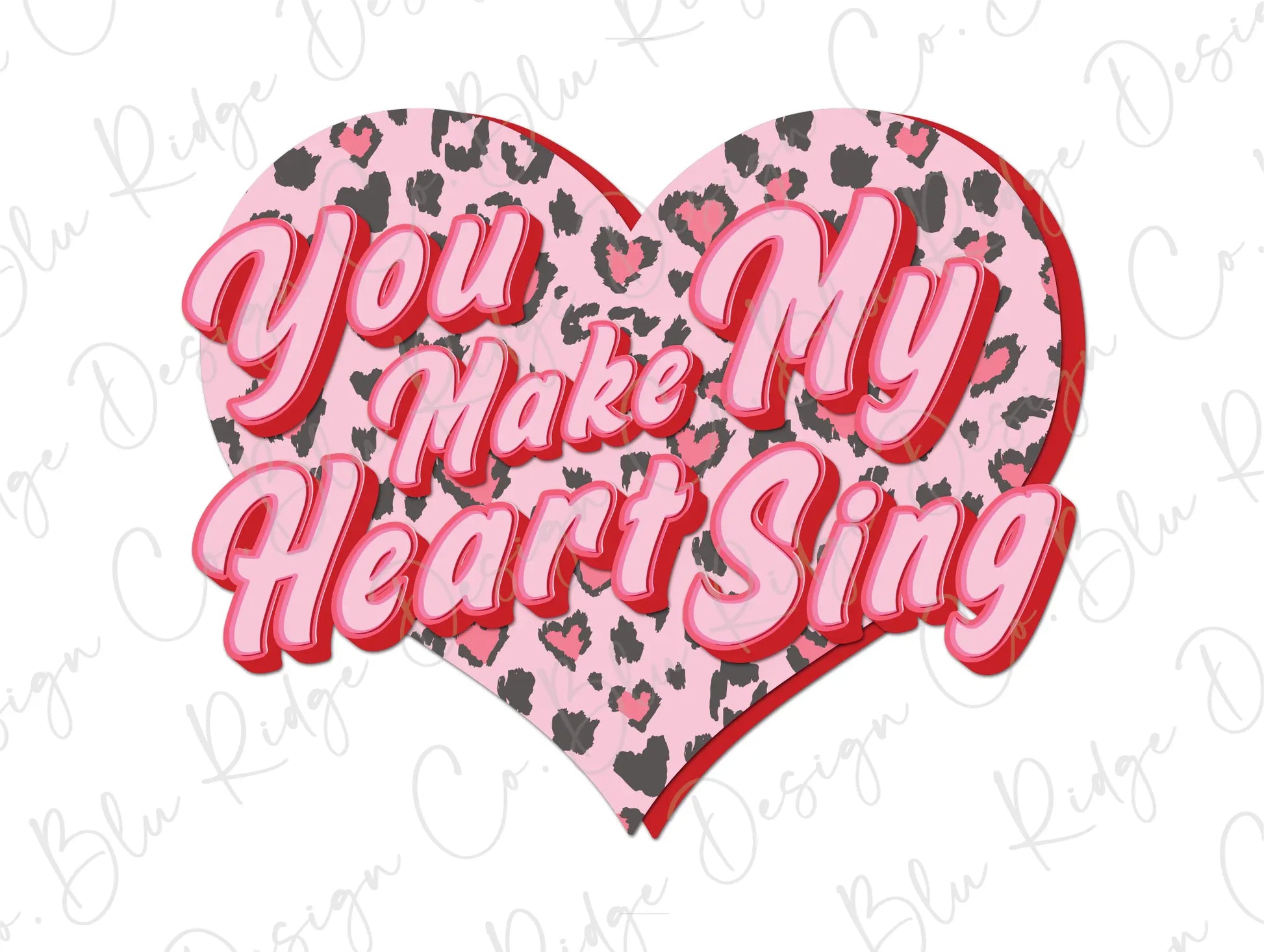 Valentines Day Wild Thing, You Make My Heart Sing Pink Leopard Heart Lightning Bolt Direct To Film (DTF) Transfer BluRidgeDesignCo