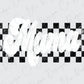 a black and white checkered background with the word mom on it