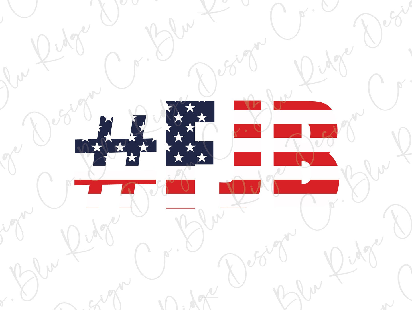 #FJB American Flag US President Direct To Film (DTF) Transfer