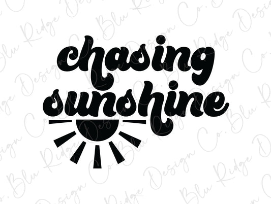 Chasing Sunshine Direct To Film (DTF) Transfer BluRidgeDesignCo