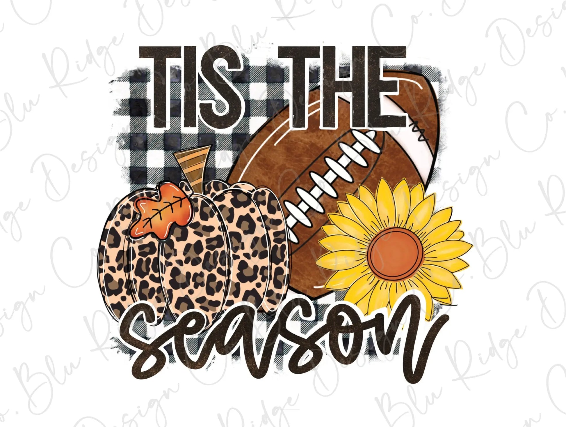 Tis The Season Football Sunflower Leopard Pumpkins Direct to Film (DTF) Transfer BluRidgeDesignCo