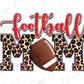 Leopard Football Mom Direct To Film (DTF) Transfer