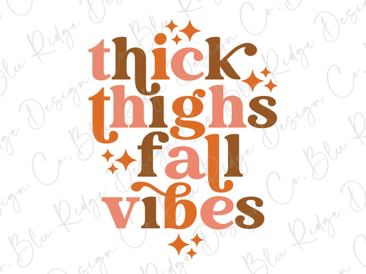 Thick Thighs & Fall Vibes Boho Direct to Film (DTF) Transfer