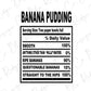 Thanksgiving Soul Food Nutrition Label Banana Pudding Direct to Film (DTF) Transfer