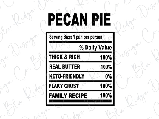 Thanksgiving Soul Food Nutrition Label Pecan Pie Direct to Film (DTF) Transfer